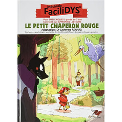 Le Petit Chaperon rouge : méthode Facilidys