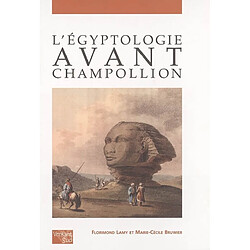 L'égyptologie avant Champollion - Occasion