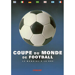 Coupe du monde de football : le mondial à la une