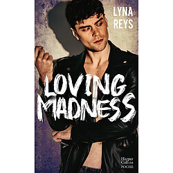 Loving madness