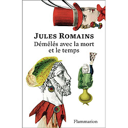 Démêlés avec la mort et le temps