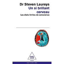 Un si brillant cerveau : les états limites de conscience · Occasion Steven Laureys
