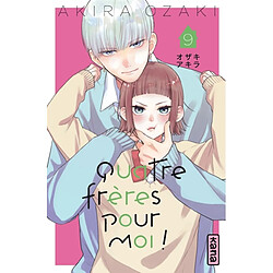 Quatre frères pour moi !. Vol. 9