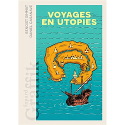 Voyage en utopies