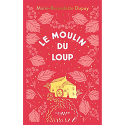 Le moulin du Loup. Vol. 1