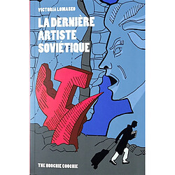 La dernière artiste soviétique