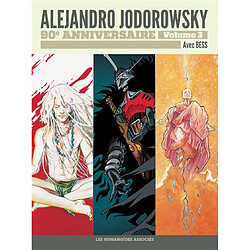 Alejandro Jodorowsky : 90e anniversaire. Vol. 3. Avec Bess
