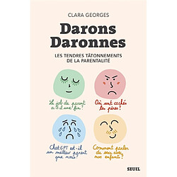 Darons daronnes : les tendres tâtonnements de la parentalité
