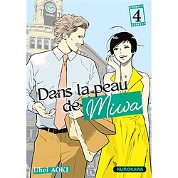 Dans la peau de Miwa. Vol. 4