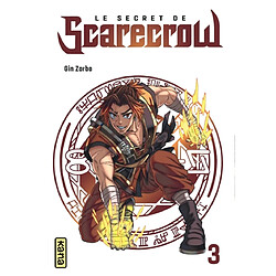 Le secret de Scarecrow. Vol. 3