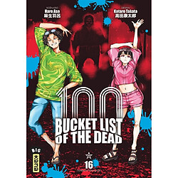 100 bucket list of the dead. Vol. 16