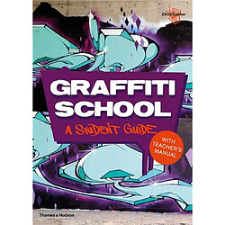 Graffiti School : A Student Manual with Teacher´s Guide