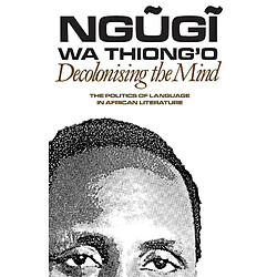 Decolonising the Mind