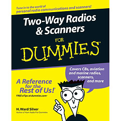 TwoWay Radios and Scanners For Dummies