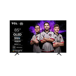 QLED UHD 144Hz, 3700PPI, Son ONKYO 2.1, DOLBY VISION/ATMOS - HDR10+, DT TCL - 85P8K TCL P8K 85P8K - QLED UHD 85" (216 cm) Google TV 4K 144 Hz, ONKYO 2.1, Dolby Vision/Atmos, HDMI 2.1