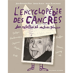 L'encyclopédie des cancres, des rebelles et autres génies