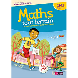 Maths tout terrain CM1, cycle 3 : nouveaux programmes 2016