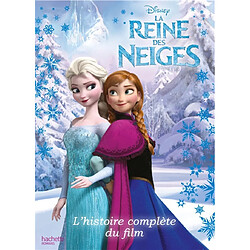 La reine des neiges : l'histoire complète du film - Occasion