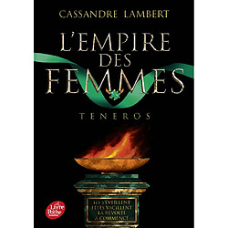 L'empire des femmes. Vol. 2. Teneros