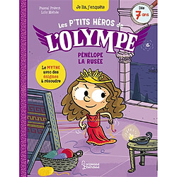 Les petits héros de l'Olympe. Pénélope la rusée