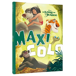 LE LIVRE DE LA JUNGLE : Maxi Colo : DISNEY