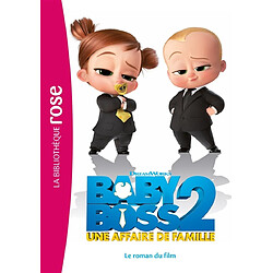 Baby Boss 2 : une affaire de famille : le roman du film - Occasion