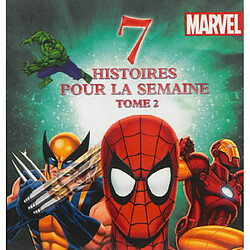 7 histoires pour la semaine. Vol. 2