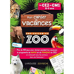 Mon cahier de vacances Une saison au zoo, du CE2 au CM1, 8-9 ans