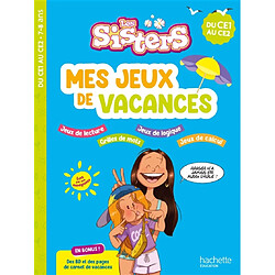 Les sisters, du CE1 au CE2 : mes jeux de vacances