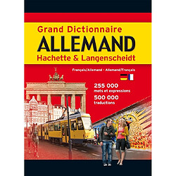 Grand dictionnaire Hachette-Langenscheidt français-allemand, allemand-français