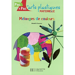 Mélanges de couleurs : maternelle