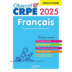 Français : épreuve écrite d'admissibilité : concours 2024 et 2025 - Occasion