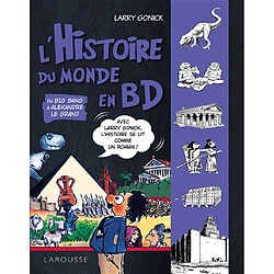 L'histoire du monde en BD. Vol. 1. Du big bang à Alexandre le Grand