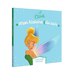 La fée Clochette : l'histoire du film