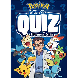 Pokémon : le livre de quiz du professeur Cerise