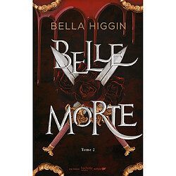 Belle Morte. Vol. 2. Révélations
