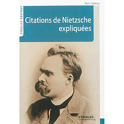 Citations de Nietzsche expliquées