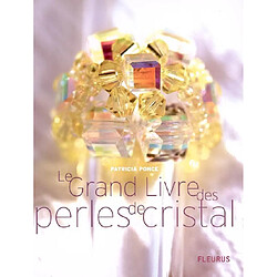Le grand livre des perles de cristal