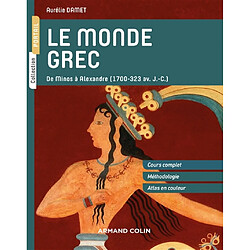 Le monde grec : de Minos à Alexandre (1700-323 av. J.-C.) - Occasion
