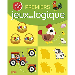 Premiers jeux de logique : à la ferme : dès 3 ans