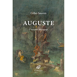 Auguste : l'emprise des signes