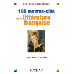 100 oeuvres-clés de la littérature française - Occasion