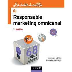 La boîte à outils du responsable marketing omnicanal : 68 outils & méthodes