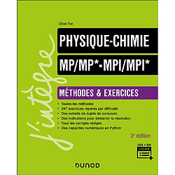 Physique chimie MP, MP*, MPI, MPI* : méthodes & exercices