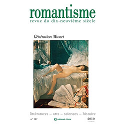 Romantisme, n° 147. Génération Musset