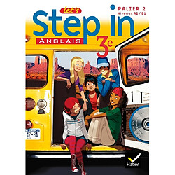 Let's step in, anglais 3e : livre de l'élève