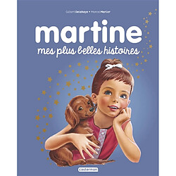 Martine : mes plus belles histoires · Occasion Gilbert Delahaye - Marcel Marlier