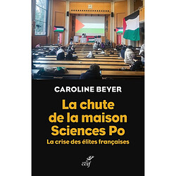 La chute de la maison Sciences Po : la crise des élites françaises