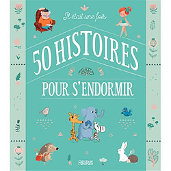 Il était une fois 50 histoires pour s'endormir · Occasion 