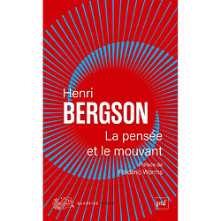 La pensée et le mouvant : essais et conférences